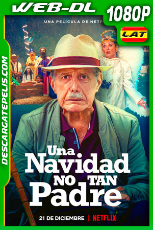 Una Navidad no tan padre (2021) 1080p WEB-DL Latino Una Navidad no tan padre (2021) 1080p WEB-DL Latino