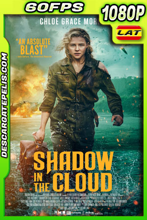 Una Sombra en la Nube (2020) 1080p 60FPS BDrip Latino Una Sombra en la Nube (2020) 1080p 60FPS BDrip Latino
