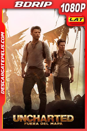 Uncharted: Fuera del mapa (2022) 1080p BDRip Latino Uncharted: Fuera del mapa (2022) 1080p BDRip Latino