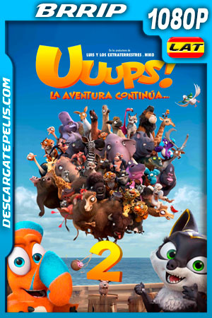 Uuups! 2 La Aventura Continua (2020) 1080p BRRip Latino Uuups! 2 La Aventura Continua (2020) 1080p BRRip Latino