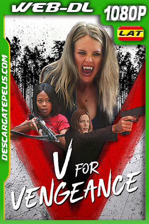 V de venganza (2022) 1080p WEB-DL Latino V de venganza (2022) 1080p WEB-DL Latino