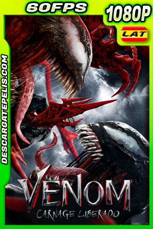 Venom: Carnage liberado (2021) 1080p 60FPS WEB-DL Latino