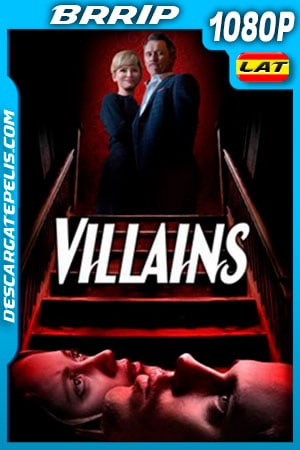 Villanos (2019) 1080p BRrip Latino Villanos (2019) 1080p BRrip Latino