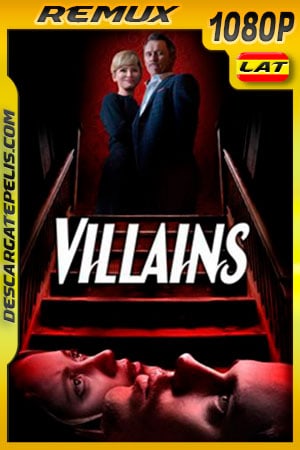 Villanos (2019) 1080p Remux Latino Villanos (2019) 1080p Remux Latino