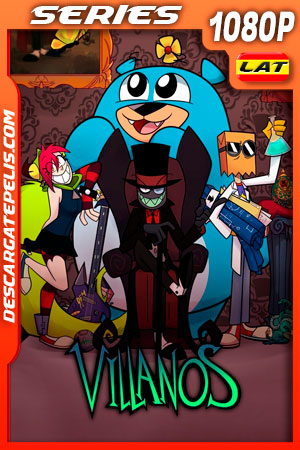 Villanos (2017) Temporada 1 1080p WEB-DL Latino Villanos (2017) Temporada 1 1080p WEB-DL Latino