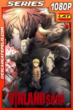 Vinland Saga (2019) Temporada 1 1080p BRrip Latino Vinland Saga (2019) Temporada 1 1080p BRrip Latino