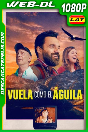 Vuela como el águila (2021) 1080p WEB-DL Latino Vuela como el águila (2021) 1080p WEB-DL Latino