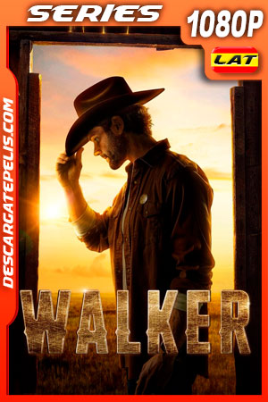 Walker Temporada 1 (2021) 1080p WEB-DL Latino Walker Temporada 1 (2021) 1080p WEB-DL Latino