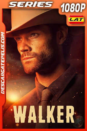 Walker Temporada 2 (2022) 1080p WEB-DL Latino Walker Temporada 2 (2022) 1080p WEB-DL Latino