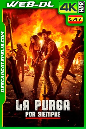 La purga por siempre (2021) 4k WEB-DL HDR Latino La purga por siempre (2021) 4k WEB-DL HDR Latino