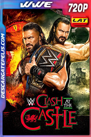 WWE: Clash at the Castle (2022) 720p WEB-DL Latino WWE: Clash at the Castle (2022) 720p WEB-DL Latino
