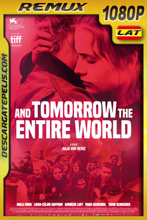 Y mañana el mundo entero (2020) 1080p Remux Latino Y mañana el mundo entero (2020) 1080p Remux Latino