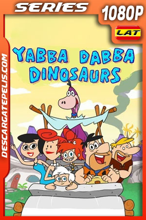 Yabba Dabba Dinosaurios Temporada 2 (2022) 1080p WEB-DL Latino Yabba Dabba Dinosaurios Temporada 2 (2022) 1080p WEB-DL Latino