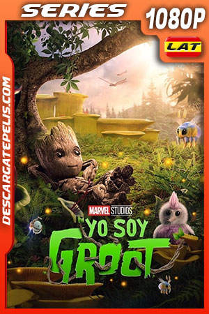 Yo soy Groot Temporada 1 (2022) 1080p´WEB-DL Latino Yo soy Groot Temporada 1 (2022) 1080p´WEB-DL Latino