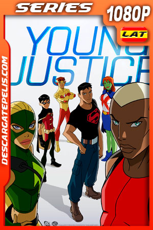 Young Justice (2011) Temporada 1 1080p WEB-DL Latino Young Justice (2011) Temporada 1 1080p WEB-DL Latino