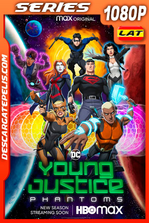 Young Justice (2021) Temporada 4 1080p WEB-DL Latino Young Justice (2021) Temporada 4 1080p WEB-DL Latino