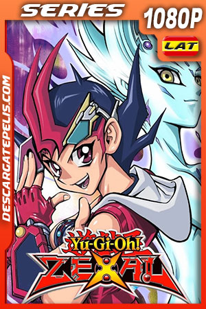 Yu-Gi-Oh! Zexal Temporada 1 (2011) 1080p WEB-DL Latino Yu-Gi-Oh! Zexal Temporada 1 (2011) 1080p WEB-DL Latino