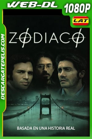 Zodiaco (2007) 1080p WEB-DL Latino Zodiaco (2007) 1080p WEB-DL Latino