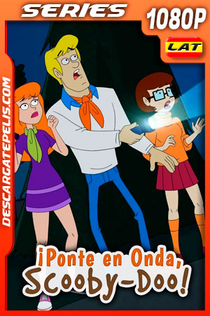 ¡Ponte en Onda, Scooby-Doo! (2015) Temporada 1 1080p WEB-DL Latino ¡Ponte en Onda, Scooby-Doo! (2015) Temporada 1 1080p WEB-DL Latino